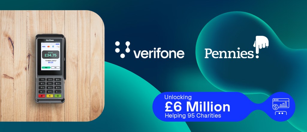 Verifone and Pennies reach milestone of £6 million raised for charities via micro-donations on payment devices 